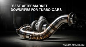Best Aftermarket Downpipes for Turbo Cars