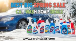 Best Big Spring Sale Car Wash Soap Deals