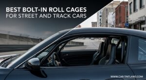 Best Bolt-In Roll Cages for Street and Track Cars