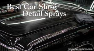 Best Car Show Detail Sprays