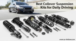 Best Coilover Suspension Kits for Daily Driving