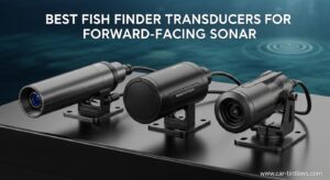 Best Fish Finder Transducers for Forward-Facing Sonar