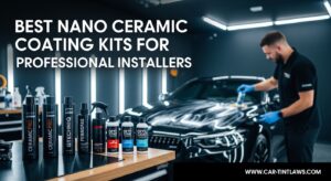 Best Nano Ceramic Coating Kits for Professional Installers