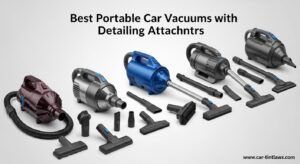 Best Portable Car Vacuums with Detailing Attachments