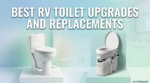 Best RV Toilet Upgrades and Replacements