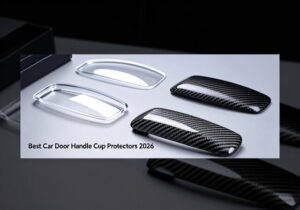 Best Car Door Handle Cup Protectors