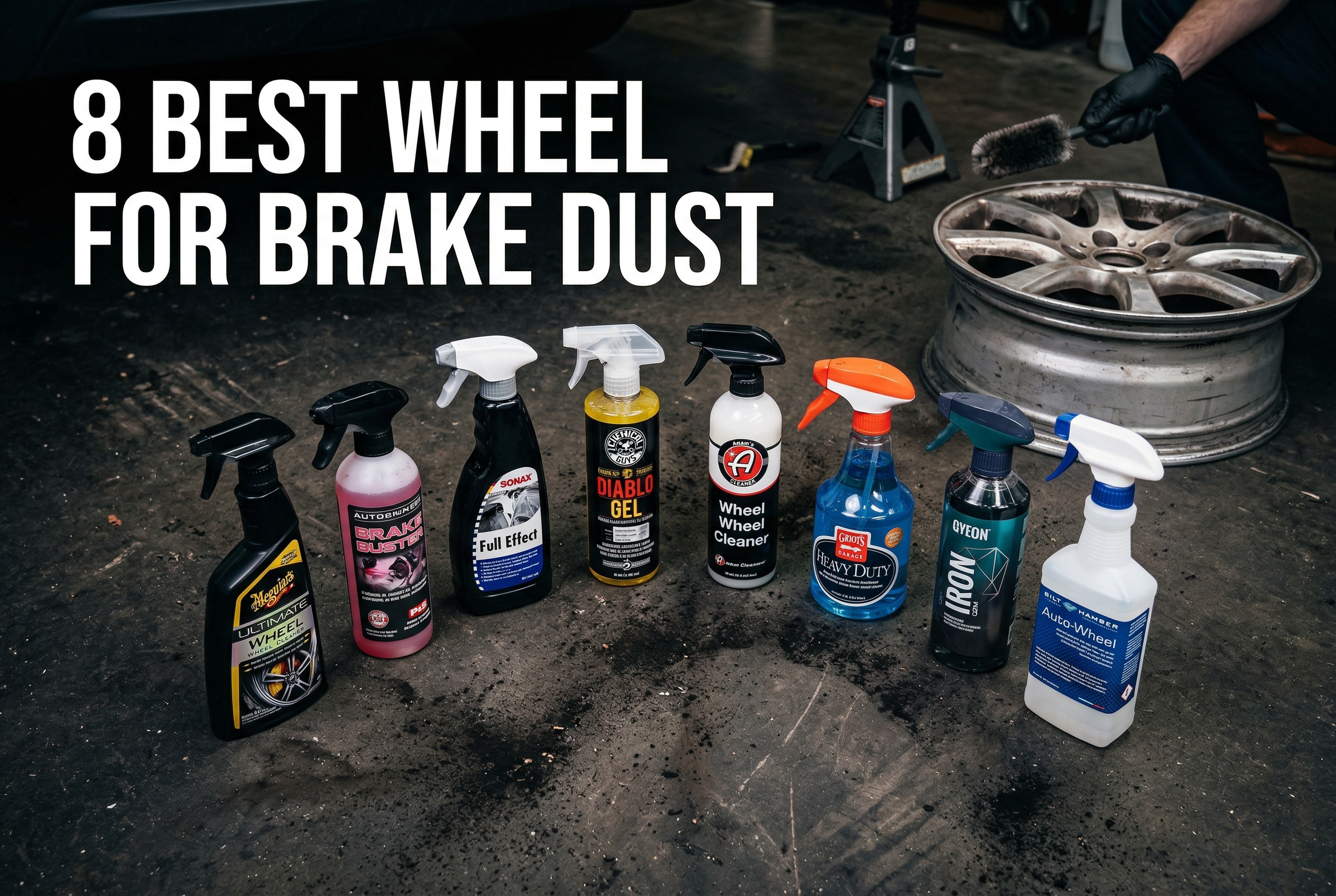 Best Wheel Cleaners for Brake Dust