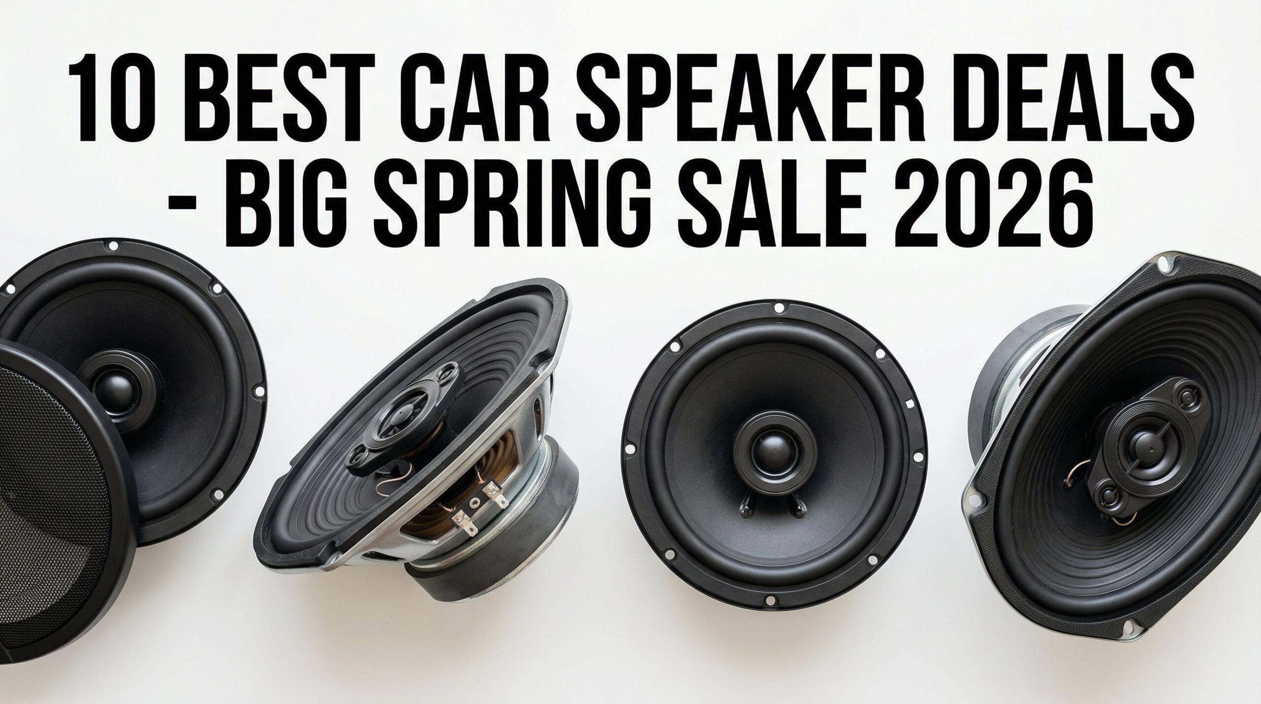 Best Big Spring Sale Car Speaker Deals on Amazon