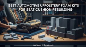 Best Automotive Upholstery Foam Kits for Seat Cushion Rebuilding