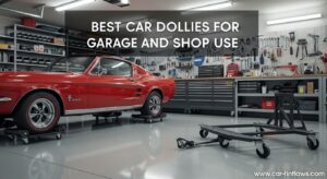 Best Car Dollies for Garage and Shop Use