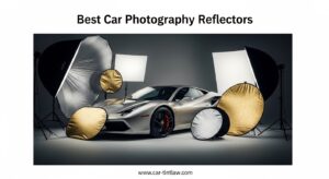 Best Car Photography Reflectors