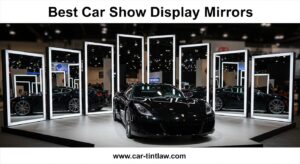 Best Car Show Display Mirrors