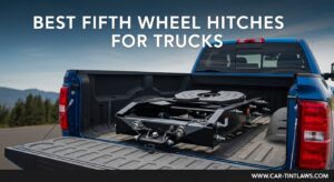 Best Fifth Wheel Hitches for Trucks