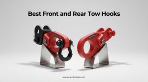 Best Front and Rear Tow Hooks