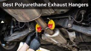 Best Polyurethane Exhaust Hangers
