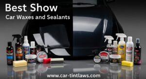 Best Show Car Waxes and Sealants