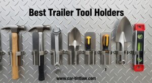 Best Trailer Tool Holders