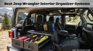Best Jeep Wrangler Interior Organizer Systems