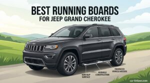 Best Running Boards for Jeep Grand Cherokee