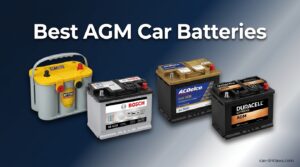 Best AGM Car Batteries