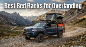 Best Bed Racks for Overlanding