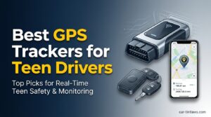 Best GPS Trackers for Teen Drivers