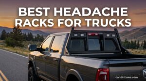 Best Headache Racks for Trucks