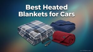Best Heated Blankets for Cars