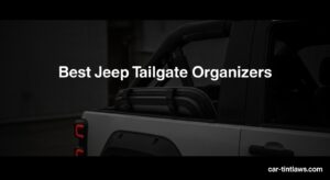 Best Jeep Tailgate Organizers