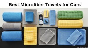 Best Microfiber Towels for Cars