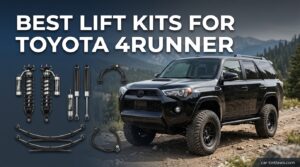Best Lift Kits for Toyota 4Runner