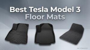 Best Tesla Model 3 Floor Mats