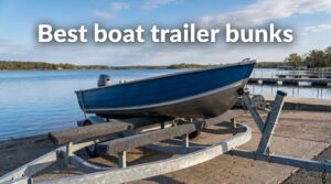 Best boat trailer bunks