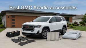 Best GMC Acadia accessories