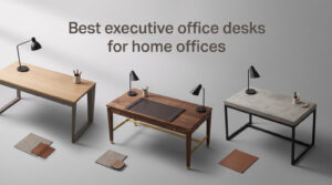 Best executive office desks for home offices