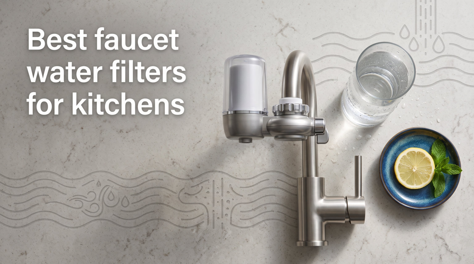 Best faucet water filters for kitchens