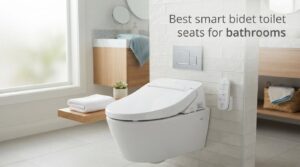 Best smart bidet toilet seats for bathrooms