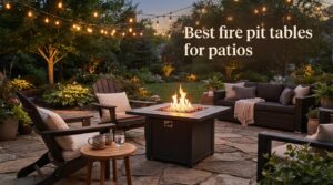 Best fire pit tables for patios