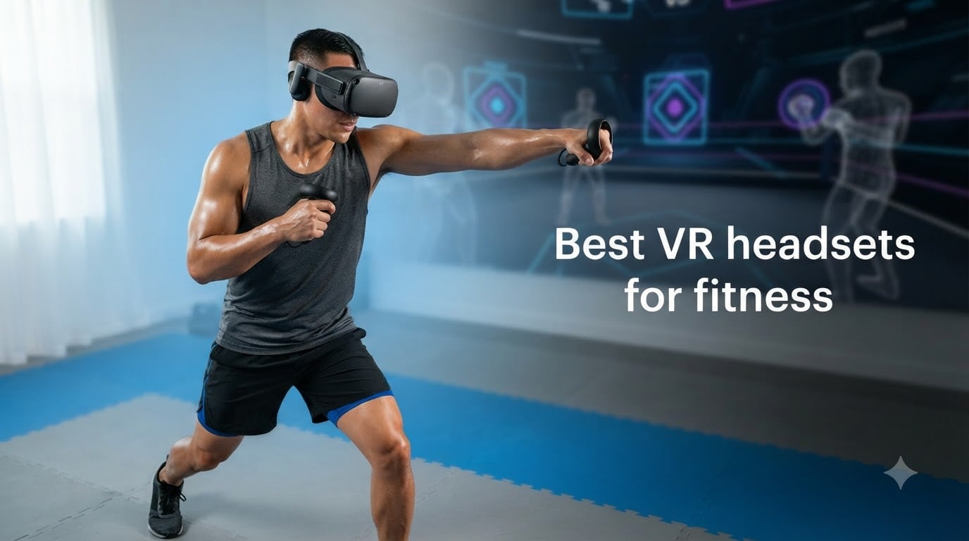 Best VR headsets for fitness