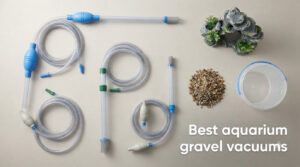 Best aquarium gravel vacuums