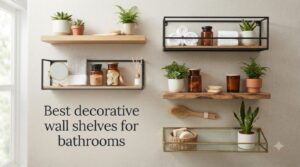 Best decorative wall shelves for bathrooms