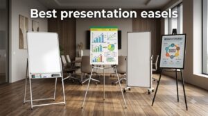 Best presentation easels