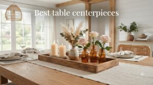Best table centerpieces
