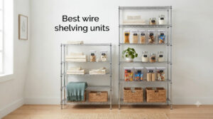 Best wire shelving units