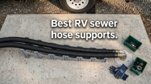 Best RV sewer hose supports