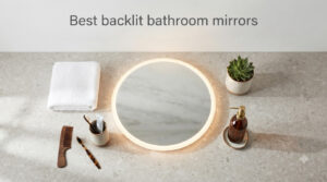 Best backlit bathroom mirrors