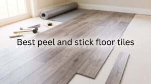 Best peel and stick floor tiles