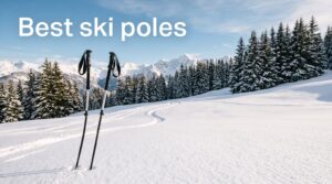 Best ski poles