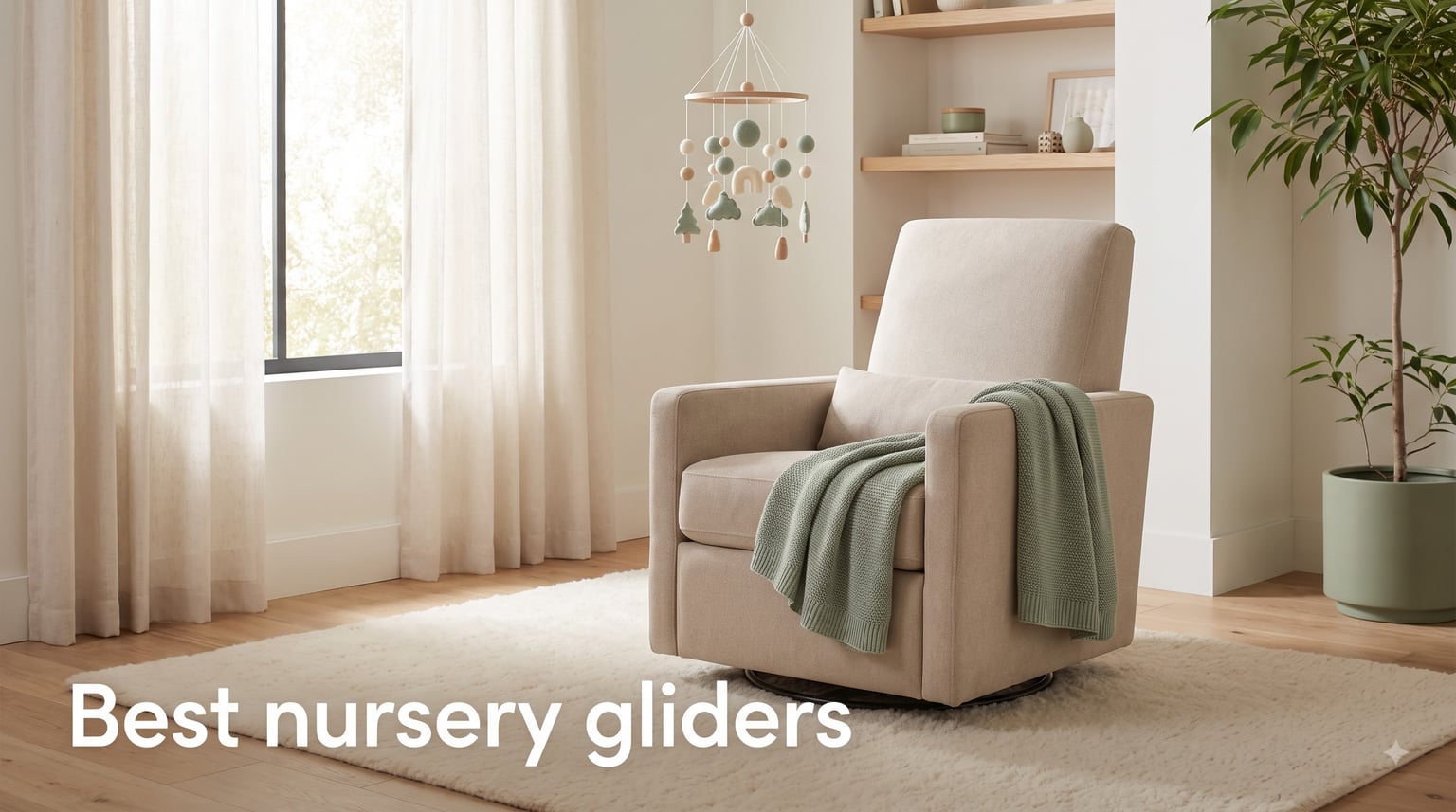 Best nursery gliders