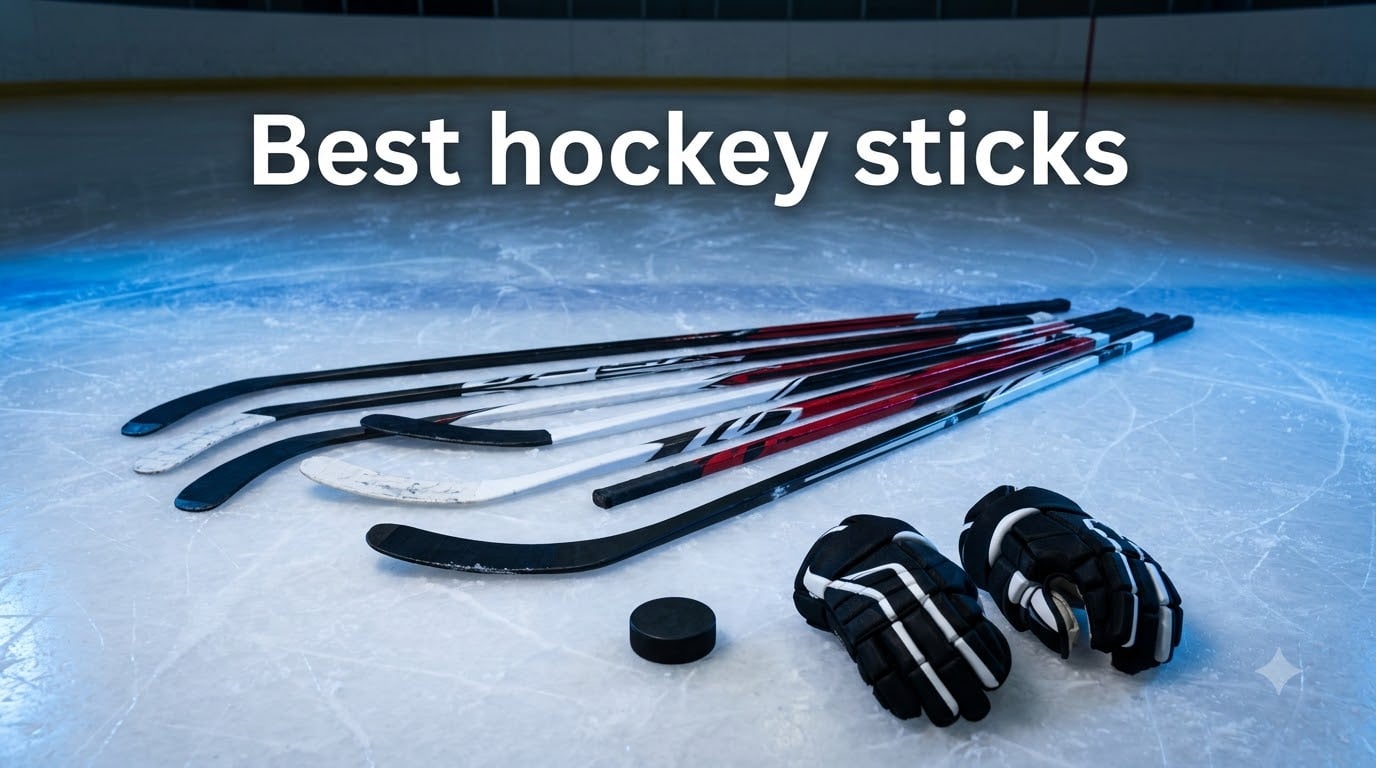 Best hockey sticks